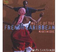 SAKITANOU, WAPA - MUSIC OF THE FRENCH CARIB