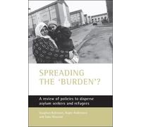 Sako Musterd Vaughan Robinson Roger Andersso Spreading the 'burden' (Tascabile)