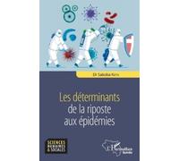 Sakoba Keita Les déterminants de la riposte aux épidémies (Tascabile)