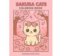 Sakura Cats: Kawaii-Inspired Bold and Easy Coloring Book for Adults and Kids