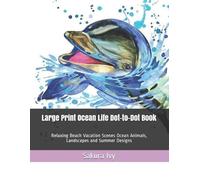 Sakura Ivy Large Print Ocean Life Dot-to-Dot Book (Tascabile)