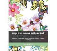 Sakura Ivy Large Print Summer Dot-to-Dot Book (Tascabile) Adult Dot to Dot Books