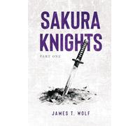 Sakura Knights: Part One