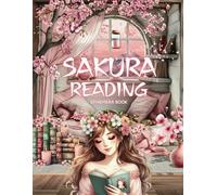 Sakura Reading Cut and Collage Ephemera Book: High-quality Images of Cherry Blossom Reading Pleasure in Spring for Scrapbooking, Journaling, Collage Art, Mixed Media, Papercrafting and more