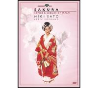 Sakura: Songs and Scenes of Japan [Nigi Sato: Lyric Soprano]