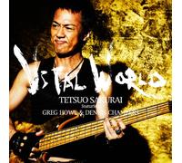 SAKURAI, TETSUO - VITAL WORLD