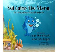Sal Calms the Storm: Sal the Shark and His Anger