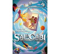 Sal & Gabi polverizzano l'Universo - Hernández Carlos