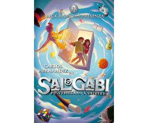 Sal & Gabi polverizzano l'Universo - Hernández Carlos