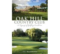 Sal Maiorana Oak Hill Country Club (Tascabile)