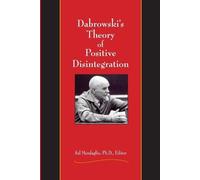 Sal Mendaglio Dabrowski's Theory of Positive Disintegration (Tascabile)
