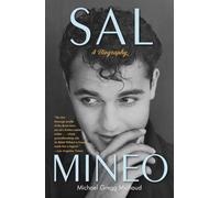 Michael Gregg Michaud Sal Mineo (Tascabile)