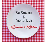 Sal Salvador & Crystal Image Lorinda's Kitchen (CD) Album