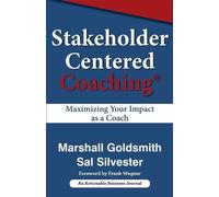 Sal Silver Marshall Goldsmith Stakeholder Centred Coaching (Tascabile)