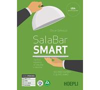 Sala-bar Smart. Tecnica e pratica di sala, bar e vendita. Per il triennio degli Ist. professionali alberghieri. Con e-book. Con espansione online (Vol. 2)