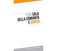 Sala della comunità e Chiesa