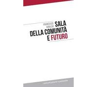 Sala della comunità e futuro