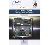 Sala operatoria. Assistenza infermieristica