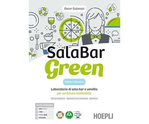 SALABAR GREEN - PRIMO BIENNIO + QUADERNO PER LA DIDATTICA INCLUSIVA - GALEAZZI