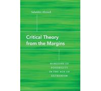 Saladdin Ahmed Critical Theory from the Margins (Tascabile)
