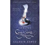 Saladin Ahmed Throne of the Crescent Moon (Tascabile)