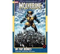 WOLVERINE BY SALADIN AHMED VOL. 1: IN THE BONES