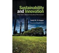 Salah M. El-Haggar Sustainability and Innovation (Copertina rigida)