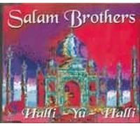SALAM BROTHERS-HALLI YU HALLI -CDS-