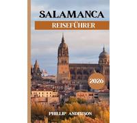 Salamanca Reiseführer 2026