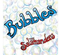 Salamanders - Bubbles