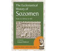 Salamanes Hermias Sozomen The Ecclesiastical History of Sozomen (Tascabile)
