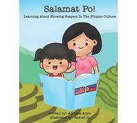 Salamat Po!: Learning About Showing Respect In The Filipino Culture
