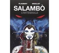 Salambò. L'integrale da Gustave Flaubert