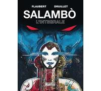 Salambò. L'integrale da Gustave Flaubert
