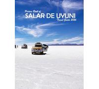SALAR DE UYUNI, BOLIVIA: A Visual Journey Through Stunning Landmarks, Travel and Nature lovers.