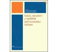 Salari, incentivi e mobilità nell'economia italiana