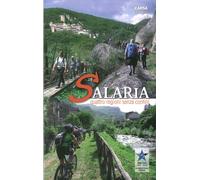 Salaria. Quattro regioni senza confini