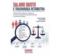 Salario giusto e trasparenza retributiva. Struttura della retribuzione, tr...