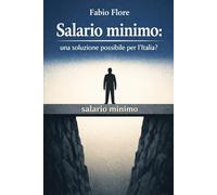 Salario minimo: una soluzione possibile per l'Italia?