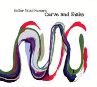 Curve And Shake - Walter Salas-humara (Audio cd)