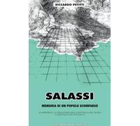 Salassi. Memoria Di Un Popolo Scomparso - Riccardo Petitti - 2023