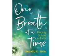 Salatu E Sule One Breath At A Time (Tascabile)