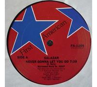 Salazar - Never Gonna Let You Go