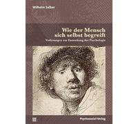 Salber, W Wie Der Mensch Sich Selbst Begreift - (German Import) Book NUOVO