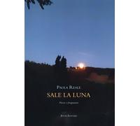 Sale la luna. Poesie e fotogrammi