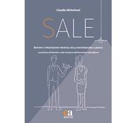Sale. Reparti e professioni frontali della ristorazione classica. Contributo all'identità e alla missione dell'istruzione alberghiera