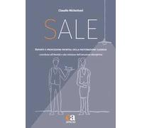 Sale. Reparti e professioni frontali della ristorazione classica. Contributo all'identità e alla missione dell'istruzione alberghiera