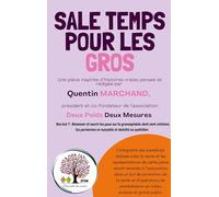 Sale temps pour les gros