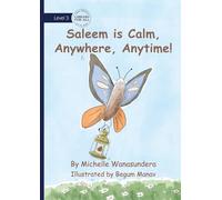 Saleem is Calm, Anywhere, Anytime!