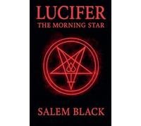 Salem Black Lucifer The Morning Star (Tascabile)